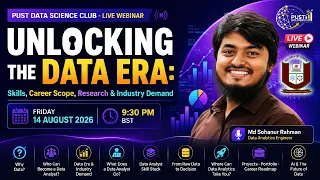 Unlocking the Data Era Skills Career Scope Research Industry Demand PUST Data Science Club
