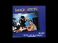 IMAGINATION - JUST AN ILLUSION  (INSTRUMENTAL)