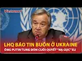 Download Lagu Chấn động: Liên Hợp Quốc báo tin buồn ở Ukraine; ông Putin tung đòn cuối quyết “hạ gục” EU