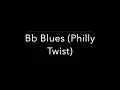 Bb Blues (Philly Twist- Kenny Dorham)