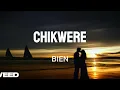 Lagu Bien - Chikwere (Official Lyrics Video) @BienOfficial @LyricsTV001