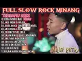 Download Lagu Kumpulan Lagu Slow Rock Minang Terbaru 2022 | Arief Putra - Cinta Sampai Mati