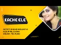Download Lagu KACHE ELE SAHID AND KHEYA AND SHAHID