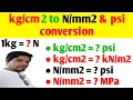 1 kg Newton and convert to psi MPa 1 kg is equal to how many Newton