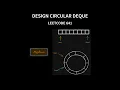 Design Circular Deque - Leetcode 641