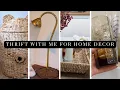 Thrift with Me for Home Decor