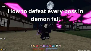 How to defeat every boss in demon fall