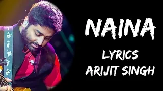 naina jo saanjhe khwab dekhte the naina lyrics arijit singh lyrics tube