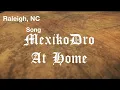 At Home - MexikoDro (CMS2021 Donk Showcase)
