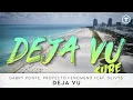 Lagu Gabry Ponte, Proyecto Fenomeno Ft. Deivys - Déjà Vu