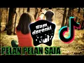 Download Lagu DJ PELAN PELAN SAJA (KOTAK BAND ) REMIX FULL BASS TERBARU TIK TOK VIRAL SONG (SD Remix Alon Alon wae