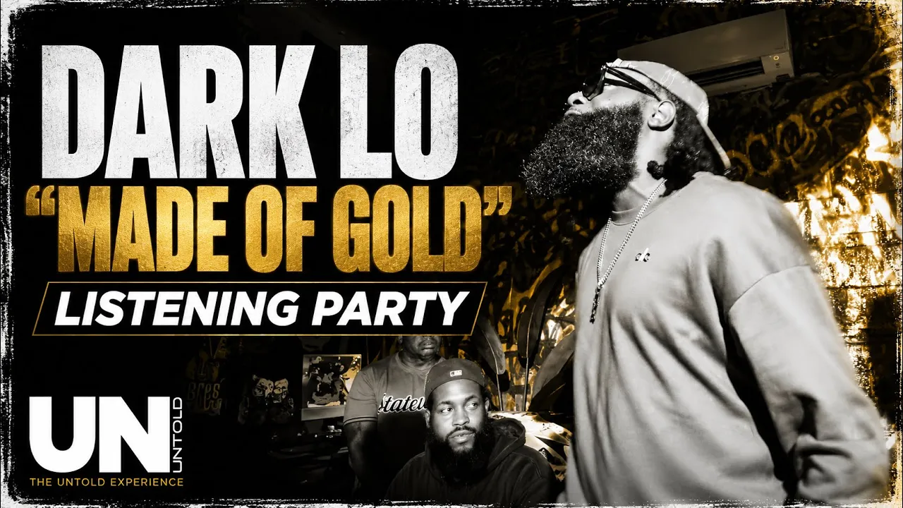 Dark Lo - Made Of Gold Listening Party W/ Interview