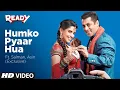'Humko Pyaar Hua' Ready Ft. Salman, Asin (Exclusive) Pritam