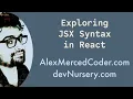 AM Coder - Exploring JSX Syntax in React