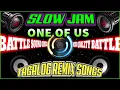Download Lagu NEW SLOW JAM BATTLE REMIX 2023 🎇  ONE OF US 🎶 RAGATAK POWER LOVE SONGS REMIX. #slowjam