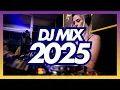 DJ MIX 2025 - 007 - Remixes \u0026 Mashups of Popular Songs 2025 | DJ Remix Club Music Disco DJ Mix