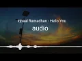Download Lagu Iqbaal ramadhan - Hello You.