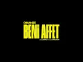 ORGANIZE - Beni Affet [OFFICIAL AUDIO] (prod. by Astral)