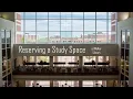 How to Reserve a Study Space