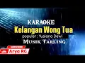 Download Lagu KARAOKE - KELANGAN WONG TUA || Yusiana Dewi|| Tarling tengdung  [Arya RG] (Ngulati Wong Tua)