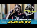 Download Lagu Anak Dewa Voc-Indah Waty‼️Putra Pai Muda Sea Party Pemuda Gang Panas Waruduwur 23-08-2025