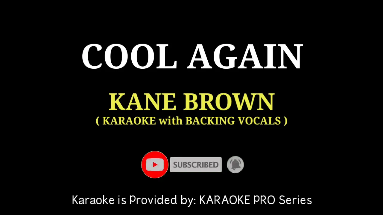 Kane Brown - Cool Again ( KARAOKE with BACKING VOCALS )