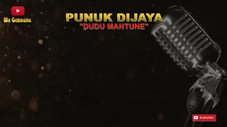 Download DUDU MANTUNE - PUNUK DIJAYA | LIRIK | BEST AUDIO MP3