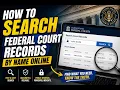 How to search federal court records by name online