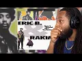 Lagu FIRST TIME HEARING Eric B \u0026 Rakim - Don't Sweat The Technique REACTION