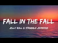 Jelly Roll \u0026 Struggle Jennings - “Fall In The Fall” (Songs)
