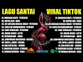 Lagu Lagu Santai Viral Tiktok 2026 — Lagu Trending 2026 🍃 | Pop Hits Indonesia 2026 🤍🎧 by Paradise Loves