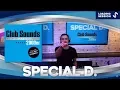 SPECIAL D. (GER) - Live DJ-Mix | CLUB SOUNDS 2000er