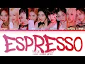 Lagu TWICE ESPRESSO Lyrics (Color Coded Lyrics)