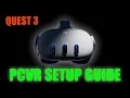 Quest 3 PCVR Setup Guide - Meta Link Wired Cable