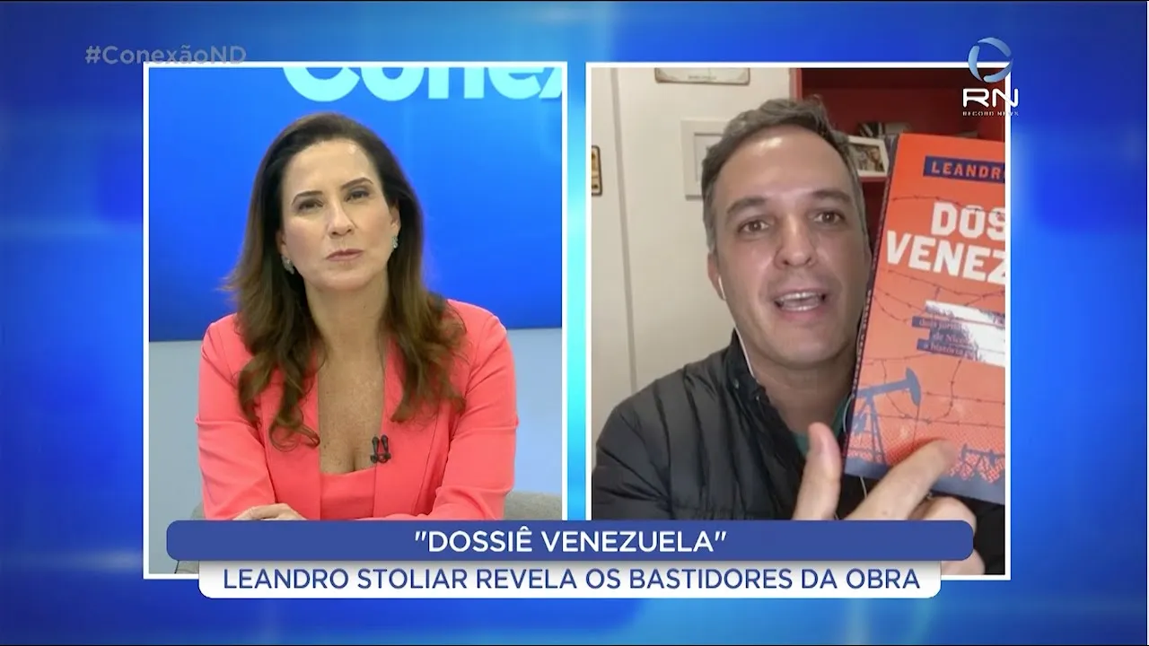 Conexão ND: Leandro Stoliar revela bastidores da obra “Dossiê Venezuela”