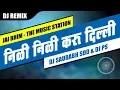 Download Lagu Nili Nili Karu Delhi - DJ Remix | DJ Saurabh SDD \u0026 DJ PS | Jai Bhim - The Music Station
