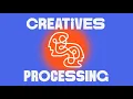 Welcome to Creatives Processing