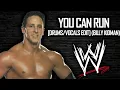 Download Lagu Billy Kidman - You Can Run [Drums/Vocals Edit] (Unused Theme)