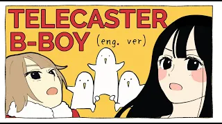 Telecaster B Boy English Cover Will Stetson テレキャスタービーボーイ 