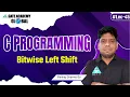 Bitwise Left Shift C Programming English By Pankaj Sharma Sir