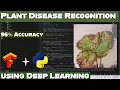 Plant Disease Recognition Model Using Deep Learning Machine Learning Project Python