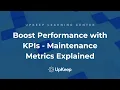 Elevating Your Team s Performance using Key Performance Indicators in Maintenance - UpKeep Insights