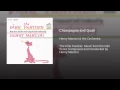 Champagne and Quail (From the Mirisch-G & E Production "The Pink Panther") - Henry Mancini & His Orchestra
