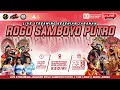 Download Lagu Live Rogo Samboyo Putro Genukwatu Kayenkidul Kediri Ft L-Jha Audio