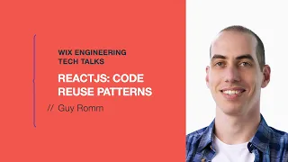 ReactJS Code Reuse Patterns - Guy Romm