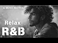 Download Lagu 【R\u0026B Relax 118】Cozy music / Chill / 作業用 / Ballad / リラックス / カフェ