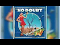 【中英歌詞】Just A Girl - No Doubt