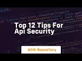 top 12 tips for api security