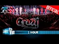 Lagu CRAZY [1 HOUR] | Anh Trai \