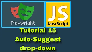 Playwright with JavaScript - 15 Auto-Suggest Drop-down Handling